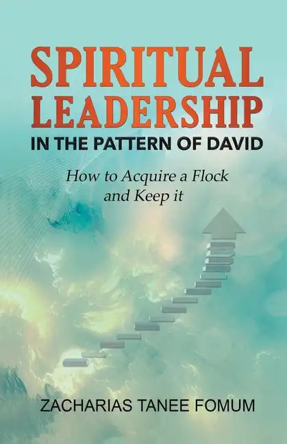 Spiritual Leadership in The Pattern of David - Paperback