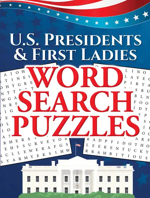 U.S. Presidents & First Ladies Word Search Puzzles - Paperback