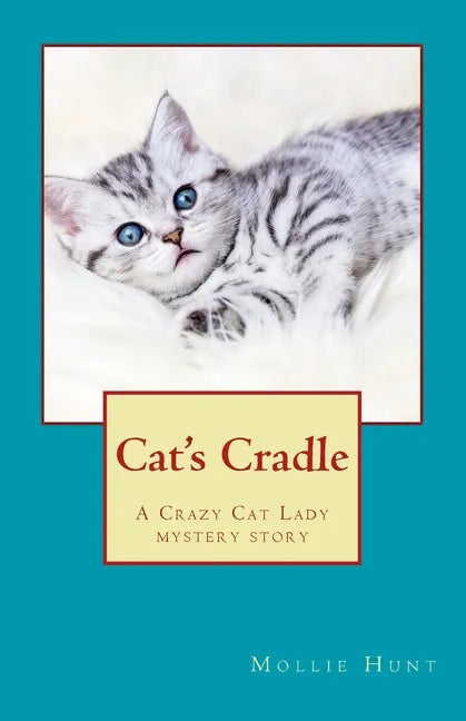 Cat's Cradle: A Crazy Cat Lady short story - Paperback