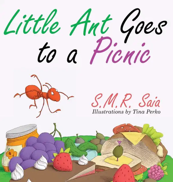 Little Ant Goes to a Picnic: Look Before You Leap - Hardcover