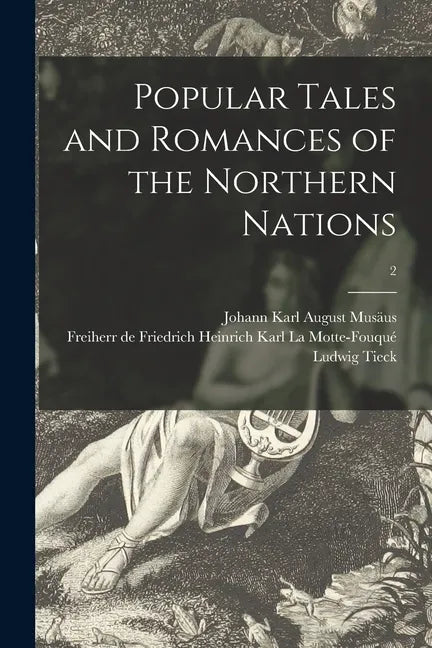 Popular Tales and Romances of the Northern Nations; 2 - Paperback