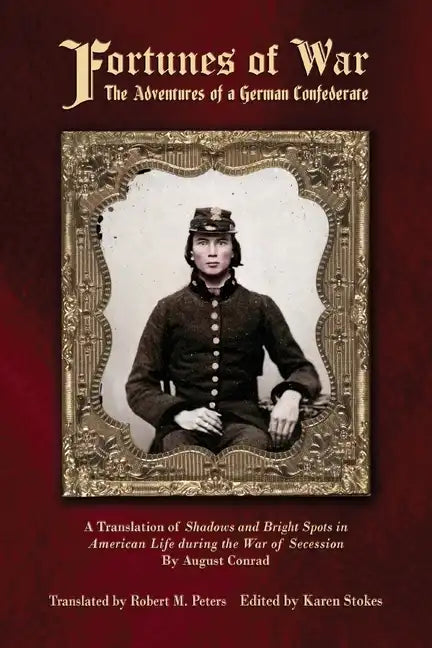 Fortunes of War: The Adventures of a German Confederate - Paperback
