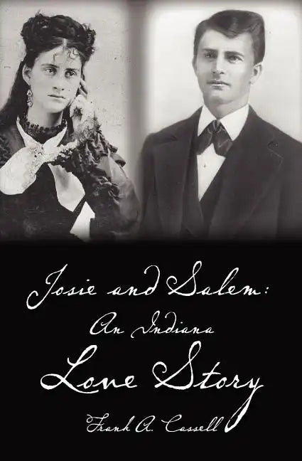 Josie and Salem: An Indiana Love Story - Paperback