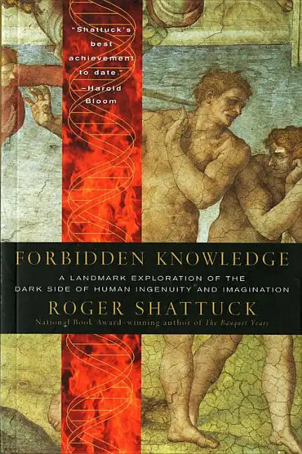 Forbidden Knowledge: From Prometheus to Pornography - Paperback
