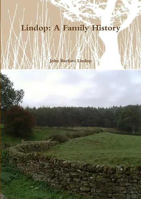 Lindop: A Family History - Paperback