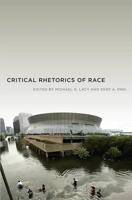 Critical Rhetorics of Race - Paperback