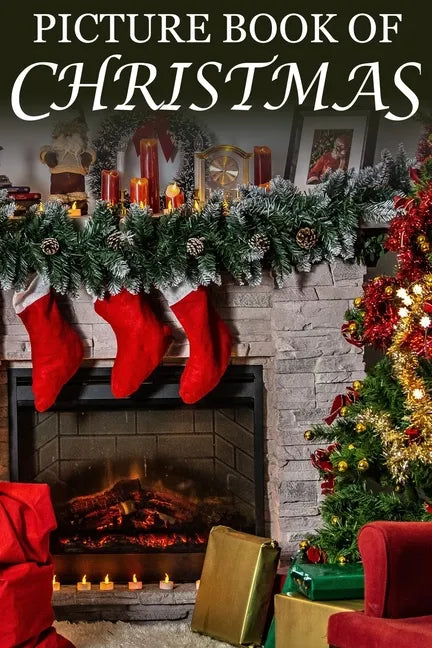 Picture Book of Christmas: For Seniors with Dementia (Large Text) [Best Gifts for People with Dementia] - Paperback