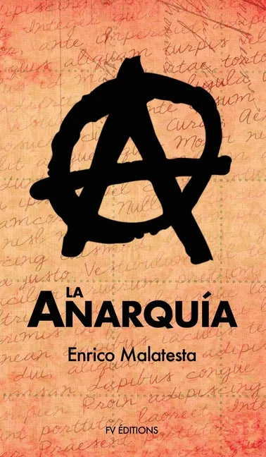 La Anarquía - Hardcover