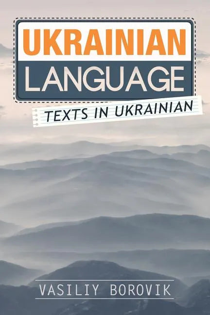 Ukrainian Language: Texts in Ukrainian - Paperback