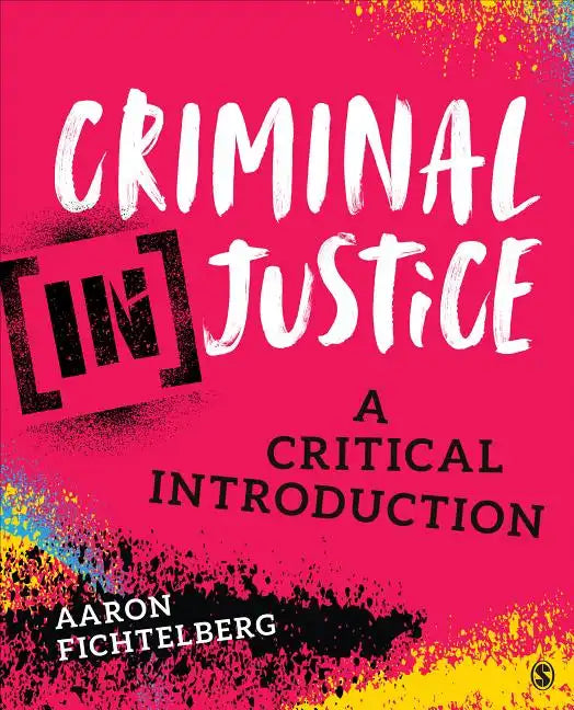 Criminal (In)Justice: A Critical Introduction - Paperback