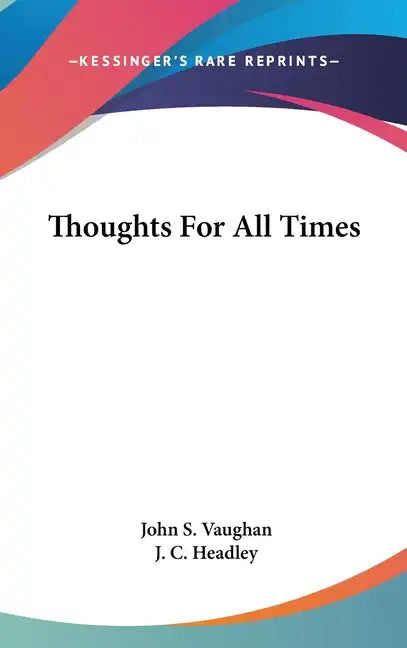 Thoughts For All Times - Hardcover