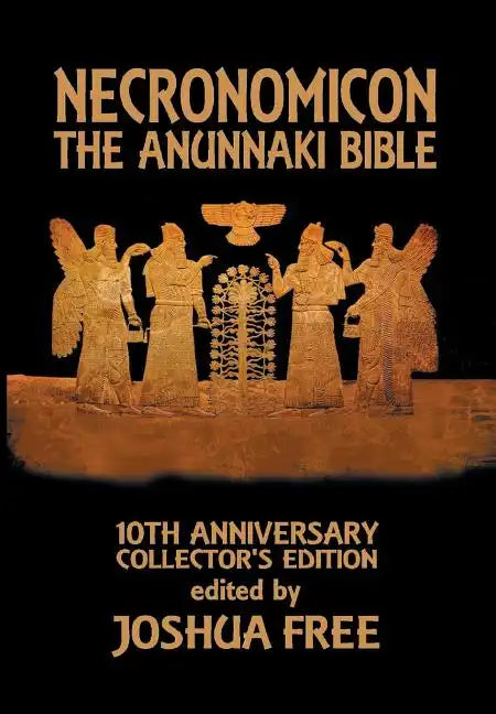 Necronomicon: The Anunnaki Bible - Hardcover