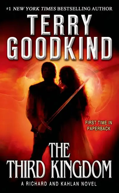 The Third Kingdom: A Richard and Kahlan Novel - Paperback