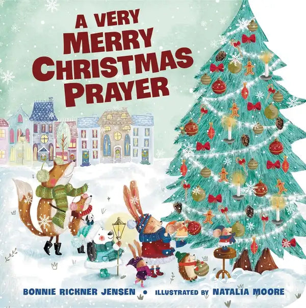A Very Merry Christmas Prayer: A Sweet Poem of Gratitude for Holiday Joys, Family Traditions, and Baby Jesus - Board Book