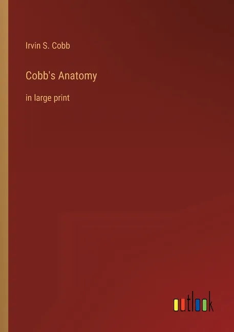 Cobb's Anatomy: in large print - Paperback