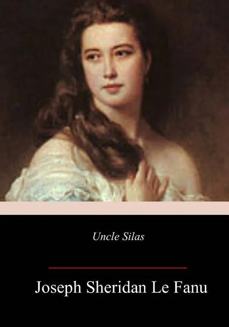 Uncle Silas - Paperback