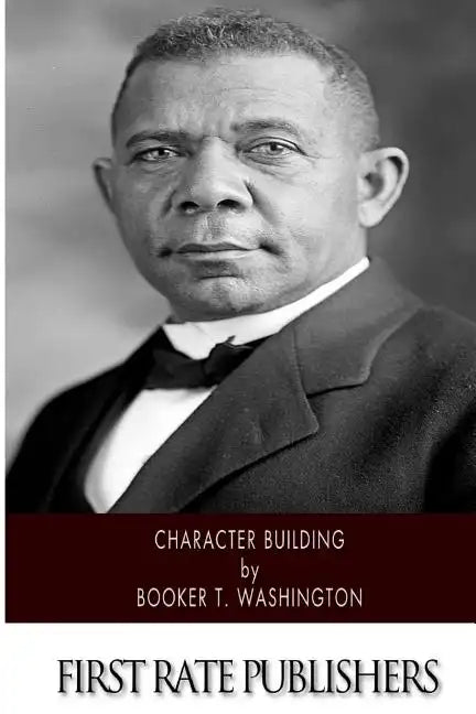 Character Building - Paperback