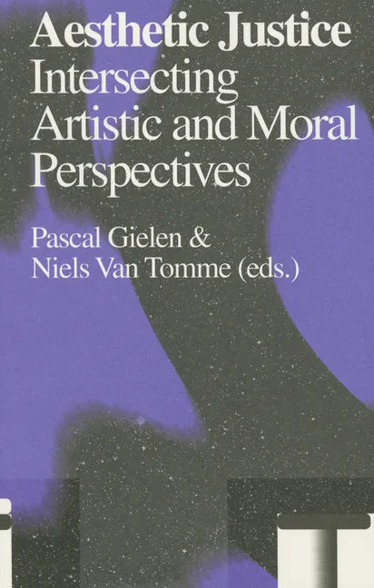 Aesthetic Justice: Intersecting Artistic and Moral Perspectives - Paperback