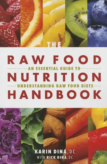Raw Food Nutrition Handbk - Paperback