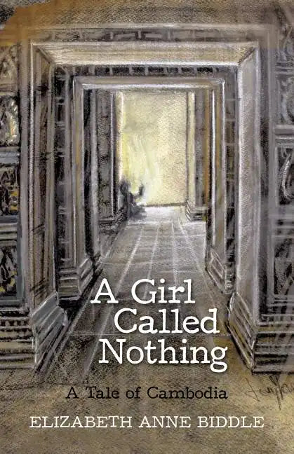 A Girl Called Nothing: A Tale of Cambodia - Paperback