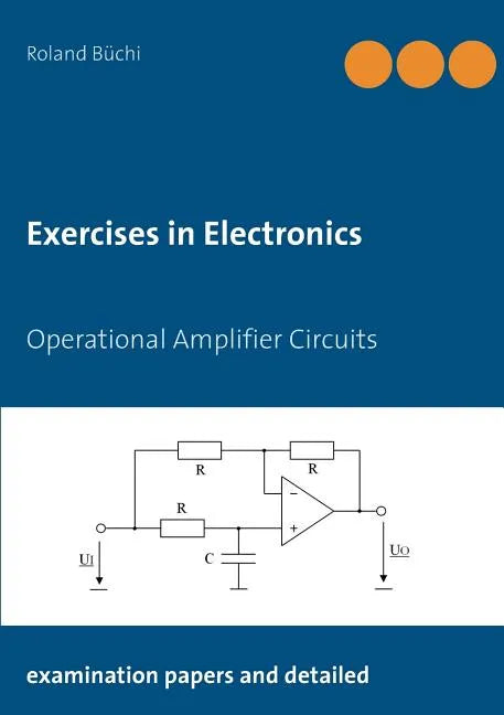 Exercises in Electronics: Operational Amplifier Circuits - Paperback
