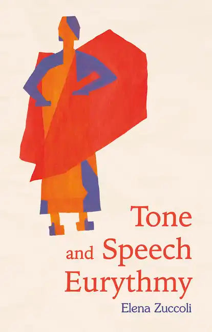Tone and Speech Eurythmy - Paperback
