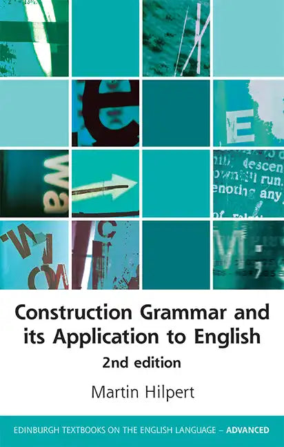 Construction Grammar and Its Application to English - Paperback