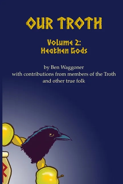 Our Troth: Heathen Gods - Paperback