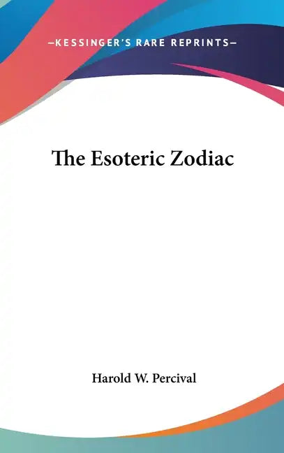 The Esoteric Zodiac - Hardcover