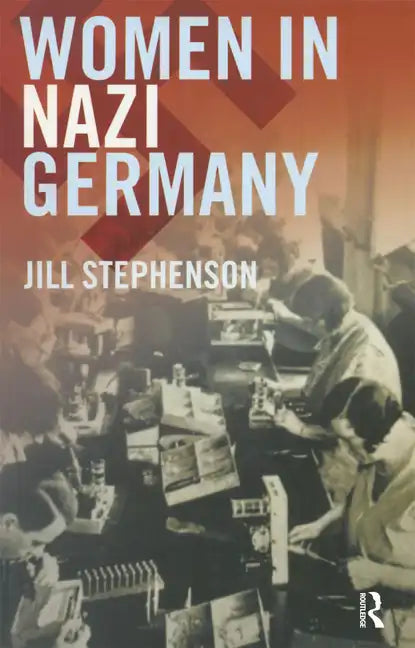 Women in Nazi Germany - Paperback