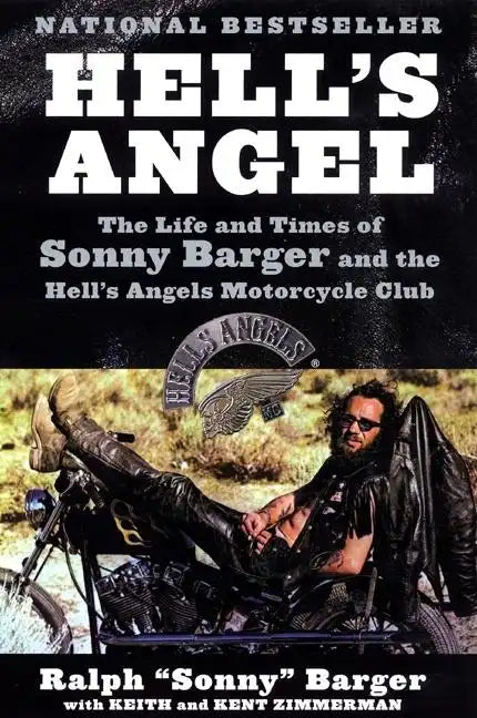 Hell's Angel: The Life and Times of Sonny Barger and the Hell's Angels Motorcycle Club - Paperback