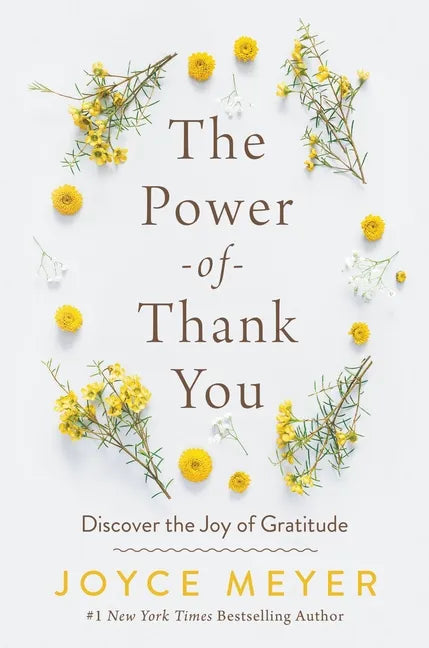 The Power of Thank You: Discover the Joy of Gratitude - Hardcover