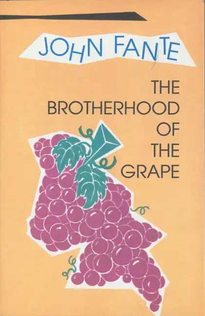The Brotherhood of the Grape - Paperback
