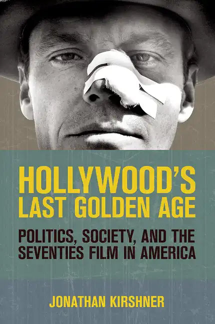 Hollywood's Last Golden Age - Paperback