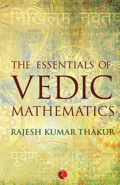 The Essentials of Vedic Mathematics - Paperback