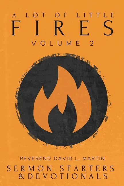 A Lot of Little Fires: Volume 2 - Paperback