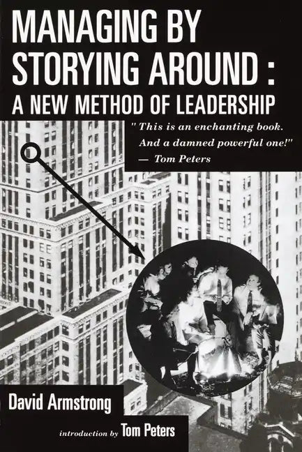 Managing by Storying Around - Paperback