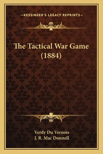 The Tactical War Game (1884) - Paperback