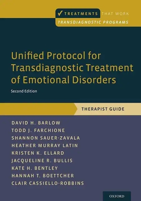 Unified Protocol for Transdiagnostic Treatment of Emotional Disorders: Therapist Guide - Paperback