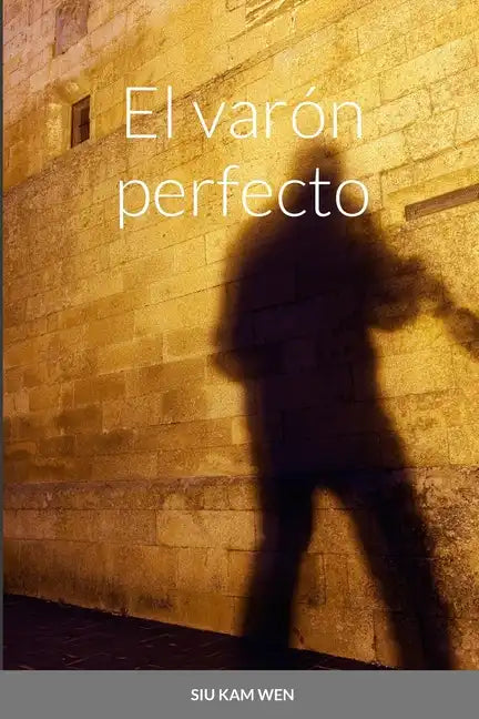 El varón perfecto - Paperback