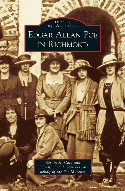 Edgar Allan Poe in Richmond - Hardcover