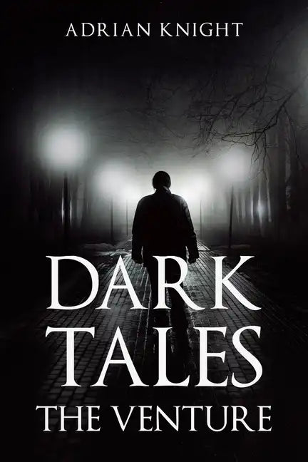 Dark Tales the Venture - Paperback
