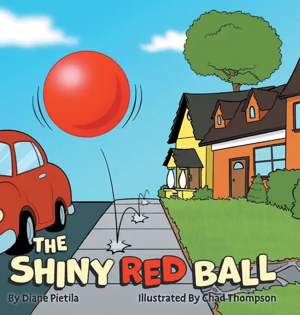 The Shiny Red Ball - Hardcover