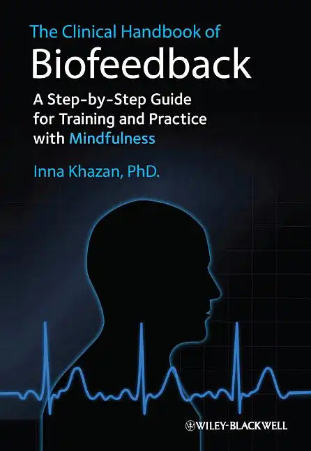 Clinical Handbook of Biofeedba - Paperback