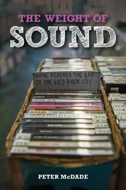 The Weight of Sound - Paperback