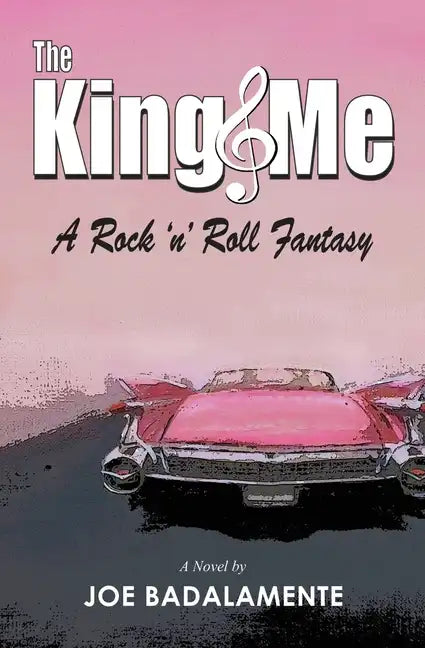 The King & Me: A Rock 'n' Roll Fantasy - Paperback