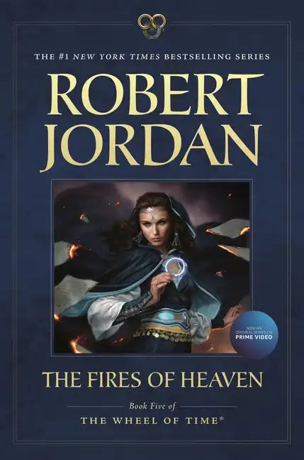 The Fires of Heaven: Book Five of 'The Wheel of Time' - Paperback