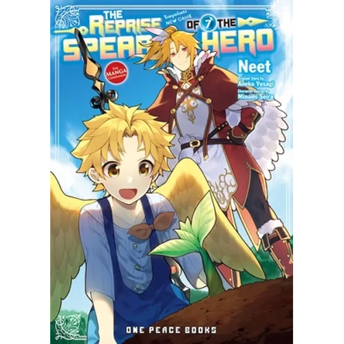 The Reprise of the Spear Hero Volume 07: The Manga Companion - Paperback