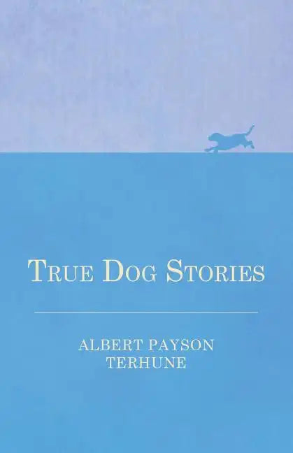 True Dog Stories - Paperback