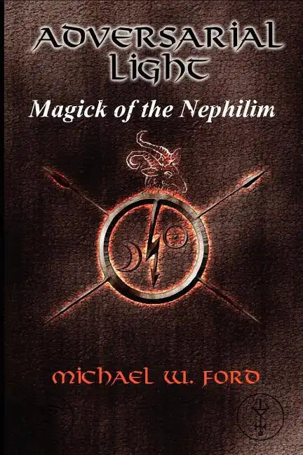 ADVERSARIAL LIGHT - Magick of the Nephilim - Paperback